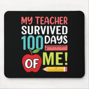 Mousepad Meu Professor Sobreviveu 100 Dias De Mim Feliz 100
