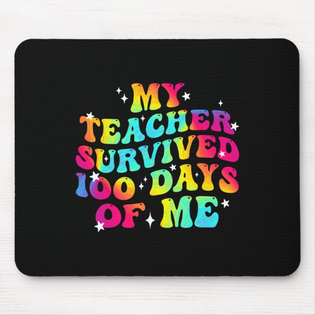 Mousepad Meu Professor Sobreviveu A 100 Dias De Mim 100º Di (Frente)