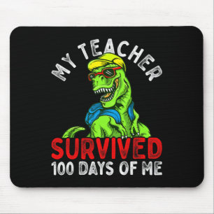 Mousepad Meu Professor Sobreviveu A 100 Dias De Mim 100 Dia