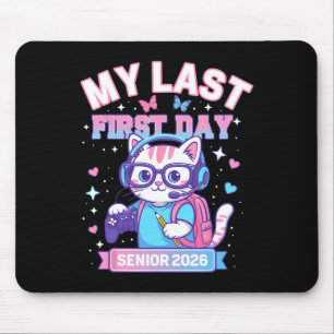 Mousepad Meu Último Primeiro Dia Sênior 2026 Gamer de Gato 