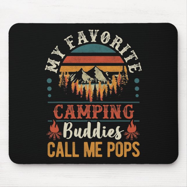 Mousepad Meus companheiros de acampamento favoritos me cham (Frente)