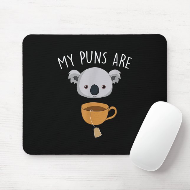 Mousepad Meus trocadilhos são koala chá piadas engraçadas d (Com mouse)