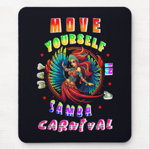 Mousepad Mexa-Se Num Carnaval De Samba