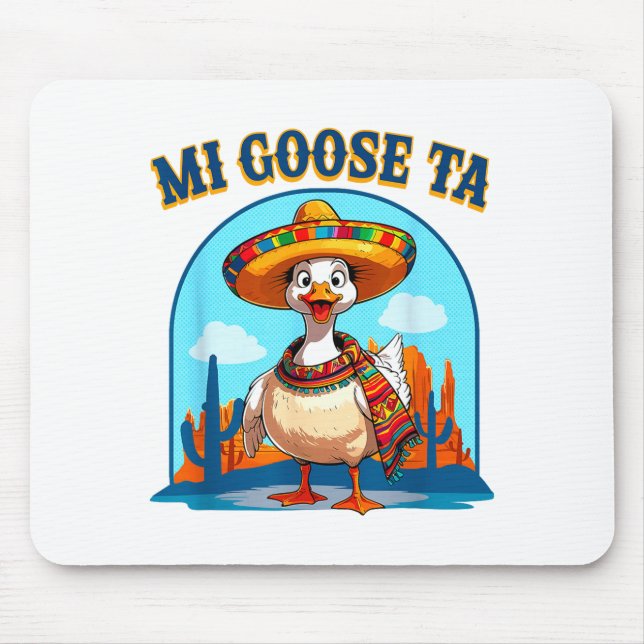 Mousepad Mi Goose Ta Funny Fiesta Goose Pun Shirt Sombrero  (Frente)