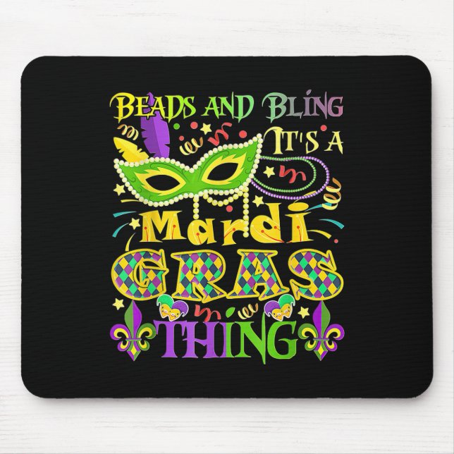 Mousepad Miçangas e Bling É Uma Coisa Do Mardi Gras (Frente)
