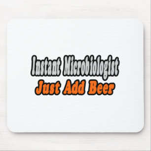 Mousepad Microbiólogo...Adicionar Cerveja