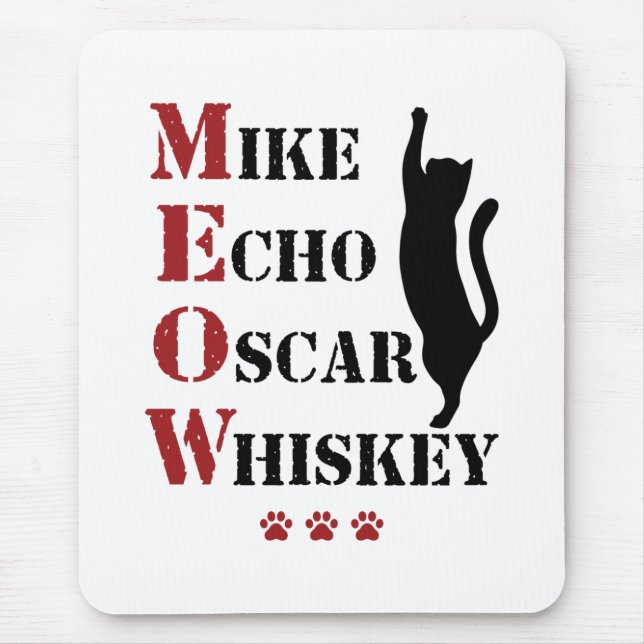 Mousepad Mike Echo Oscar Whiskey MEOW Cat (Frente)