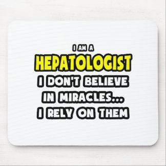 Mousepad Milagres e Hepatologistas... Engraçado
