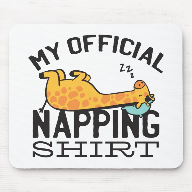 Mousepad Minha camisa oficial de dormir - Girafa preguiçosa (Frente)