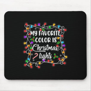 Mousepad Minha Cor Favorita É A Camisa De Natal Engraçada X