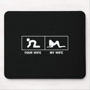 Mousepad Minha Esposa Vs Sua Esposa Engraçado Sarcástico Pa