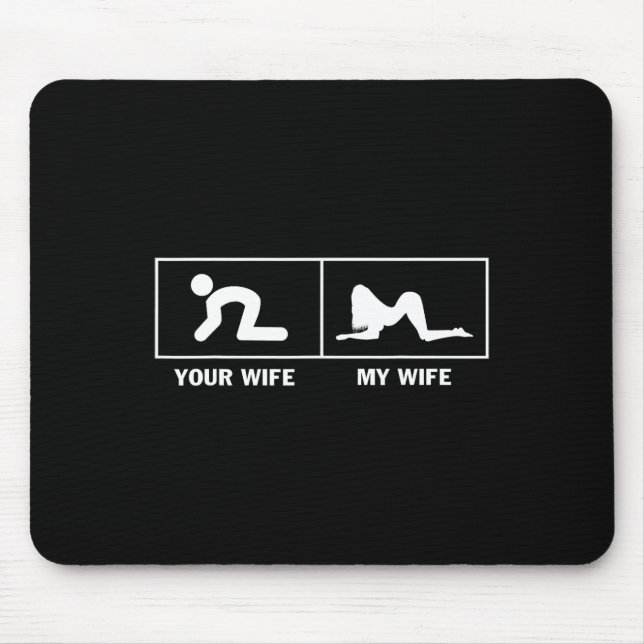 Mousepad Minha Esposa Vs Sua Esposa Engraçado Sarcástico Pa (Frente)