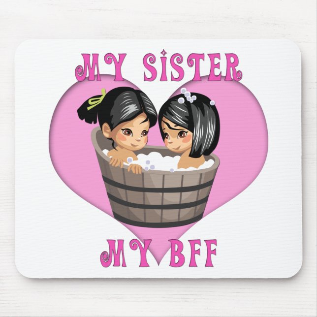 Mousepad Minha Irmã MY BFF Bath (Frente)