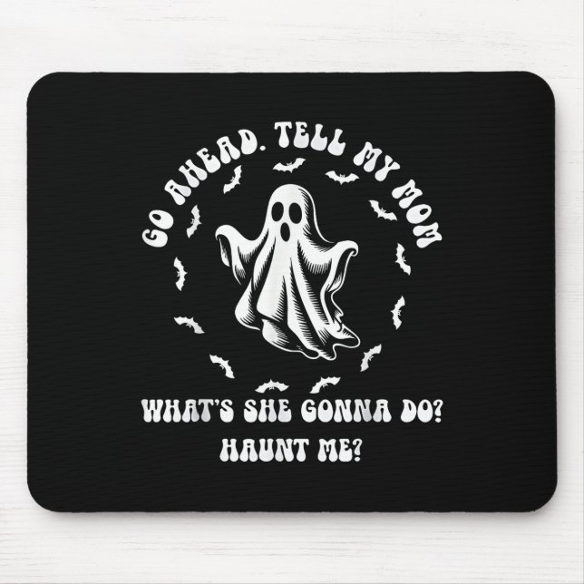 Mousepad Minha Mãe Costumava Dizer Que Ela Morto Cansada Ag (Frente)