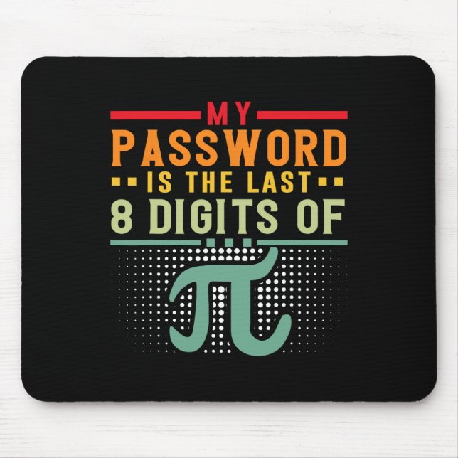 Mousepad Minha Palavra É Os Últimos 8 Dígitos Da Matemática (Frente)