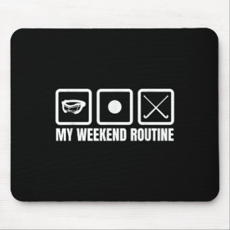 Mousepad Minha Rotina de Fim de Semana Jogadora de Hóquei s