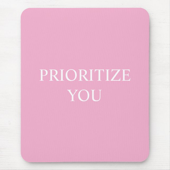 Mousepad Mínimo Priorizar Você Cita Rosa Empoeirado Rosa (Frente)