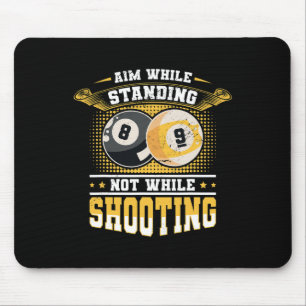 Mousepad Mire Enquanto Não Estiver Atirando Piscina De Bill