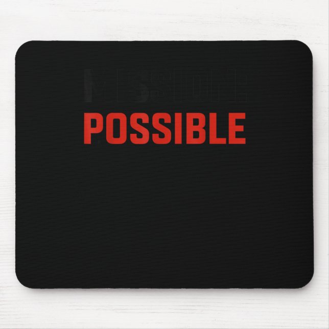Mousepad Mission Ssible Motivational Insrational School  (Frente)