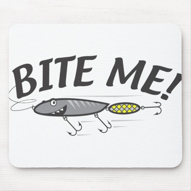 Mousepad Morda-me com o Humor do Gancho de Pesca (Frente)