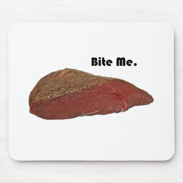 Mousepad Morda-Me Engraçado Bife Piada (Frente)