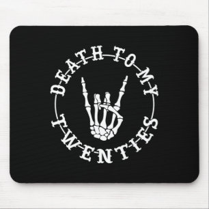 Mousepad Morte Aos Meus Vinte Anos aniversário de 30 anos S