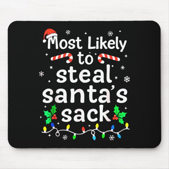 Mousepad Most Likely To Steal Santa’s Sack Family Xmas Holi (Frente)