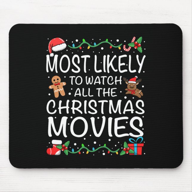 Mousepad Most Likely To Watch The Christmas Movies Family C (Frente)