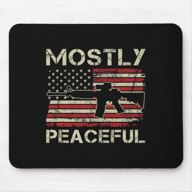 Mousepad Mostly Peaceful - 2nd Amendment Pro Guns Ar15 Usa  (Frente)