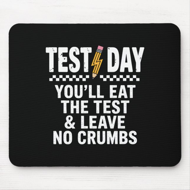 Mousepad Motivação para o Dia de Teste Estadual Staar Você  (Frente)