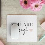 Mousepad Motivação Positiva Você Já É Suficiente<br><div class="desc">Procurando um lembrete diário de que você é suficiente? Não olhe mais! Apresentamos nossos produtos de citação "Você é Suficiente", projetados para fornecer motivação positiva e elevar seus espíritos sempre que precisar. Com esses produtos inspiradores, você pode carregar a empoderante mensagem de autoaceitação e autoamor com você aonde quer que...</div>