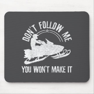 Mousepad Motoneta de Neve - Não Me Siga Dito Divertido Moto