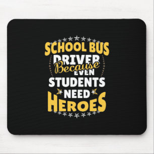 Mousepad Motorista De Ônibus Escolar Porque Os Estudantes 