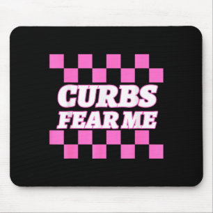 Mousepad Motorista Novo Engraçado Meios-Fios Me Medo Maus M