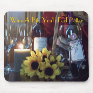Mousepad Mousepad, Wine um bocado, você sentirá melhor