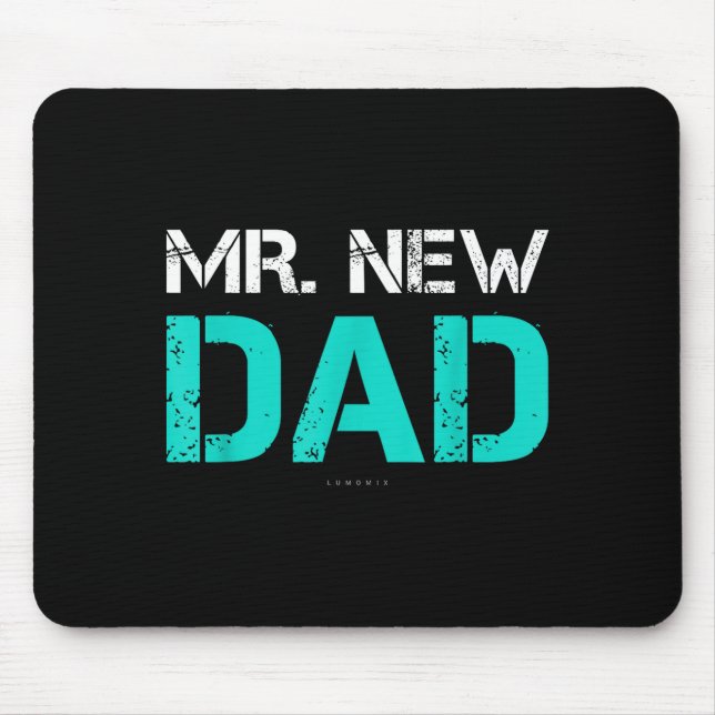 Mousepad Mr. New Dad . Funny New Dad Tee Shirts  (Frente)