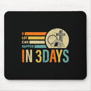 Mousepad Muita Coisa Pode Acontecer Em 3 Dias Homens Religi