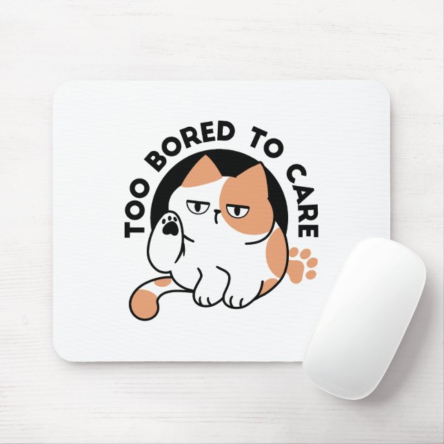 Mousepad Muito Entediado para se Importar – Citação Diverti (Com mouse)