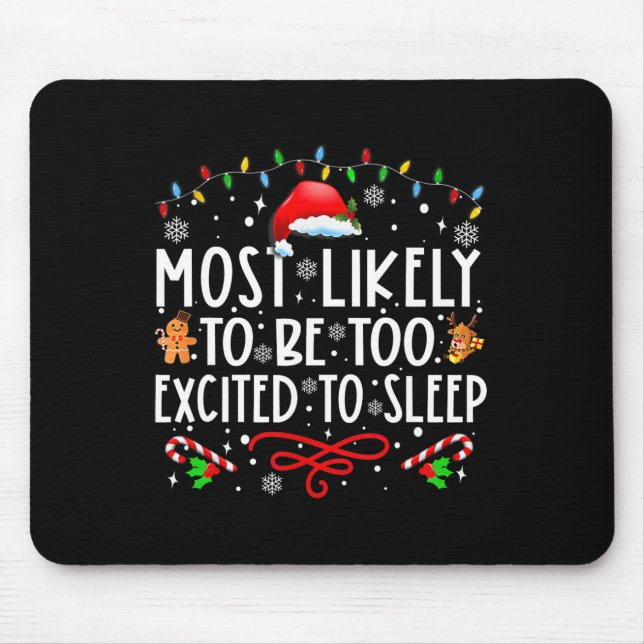 Mousepad Muito Provável Que Esteja Muito Animado Para Dormi (Frente)