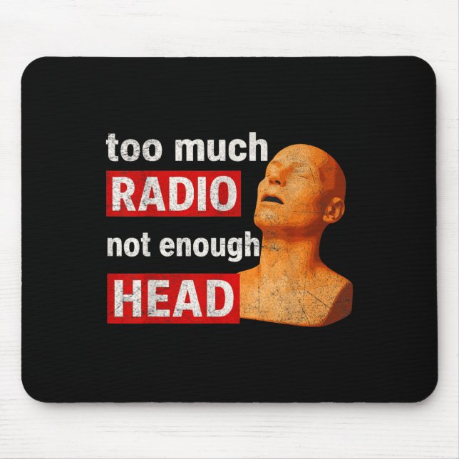 Mousepad Muito Rádio Pouca Cabeça Divertido 90 80 2000 (Frente)