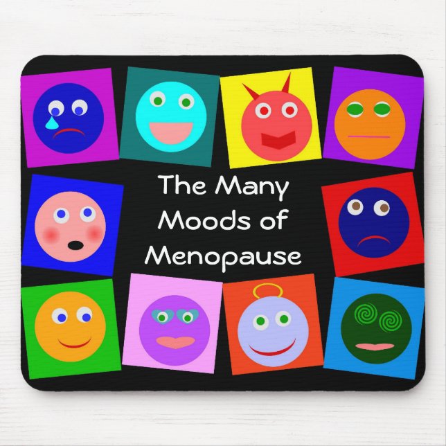 Mousepad Muitos humores da menopausa (Frente)