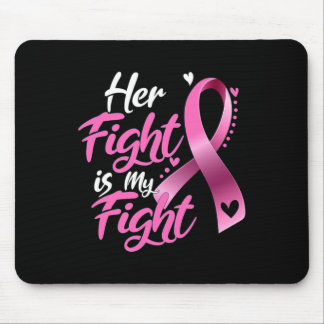 Mousepad Mulher: A Luta Dela É A Minha Luta Contra O Cancer