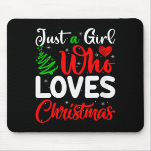 Mousepad Mulheres Apenas Uma Menina Que Ama O Natal Diverti