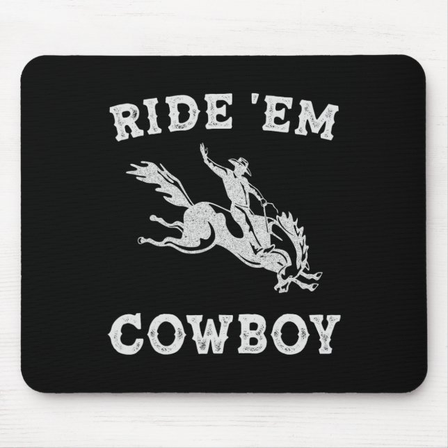 Mousepad Mulheres cavalgam vaqueiro Cowboy Engraçado Saying (Frente)