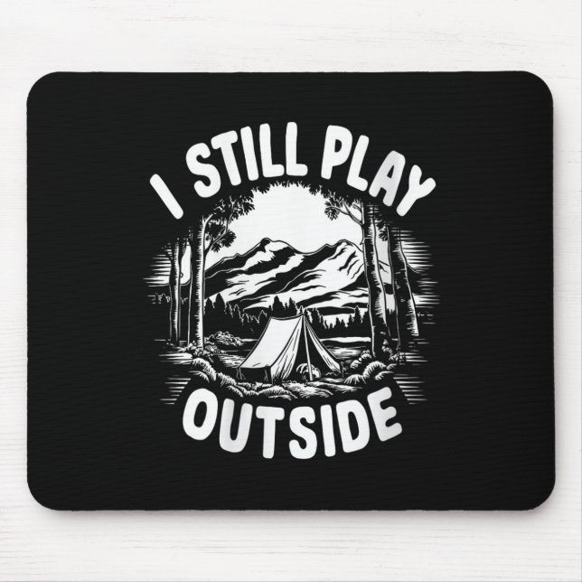 Mousepad Mulheres Eu Ainda Brinco Lá Fora Divertido Caminha (Frente)