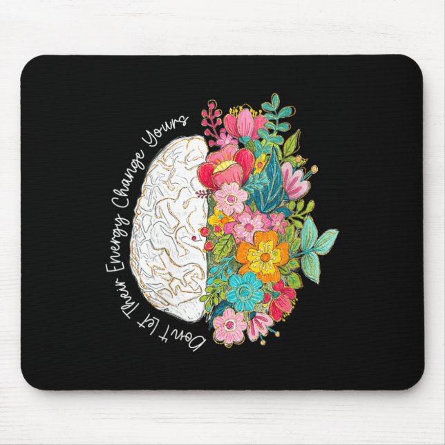Mousepad Mulheres Não Deixem a Energia Mudar a Saúde Mental (Frente)
