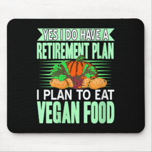 Mousepad Mulheres Sim Eu Tenho Um Plano De Aposentação Para