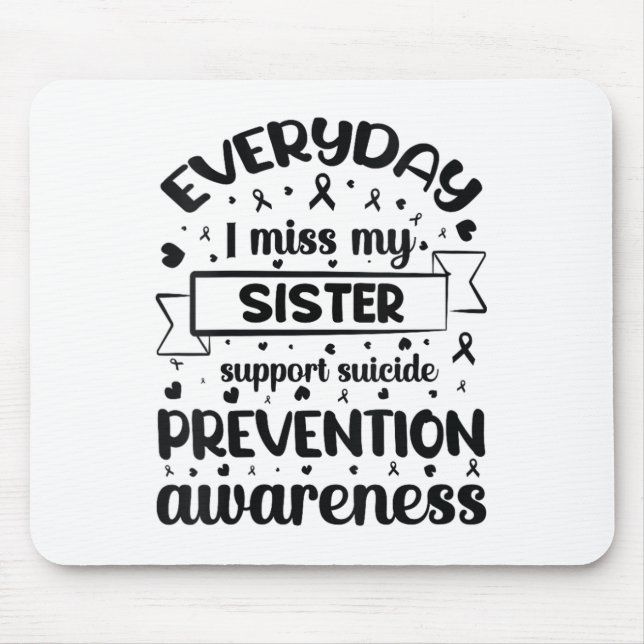 Mousepad Mulheres Todos Os Dias Eu Sinto Falta Da Minha Irm (Frente)