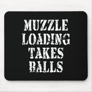 Mousepad Muzzleloading Black Powder Hunter Funny Hunter Sh