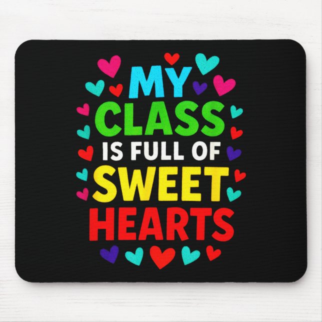 Mousepad My Cl Is Full - Teachers Valentines School Love  (Frente)